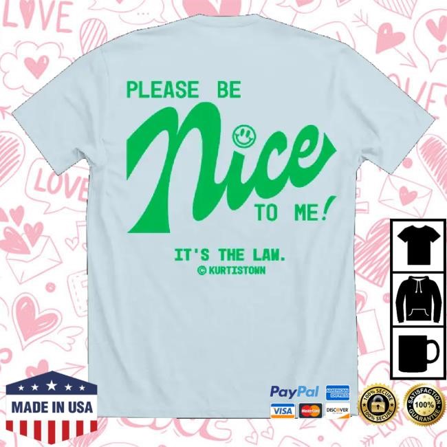 Kurtis Conner Merch Kurtistown Please Be Nice To Me Ice Blue Unisex Sweatshirt