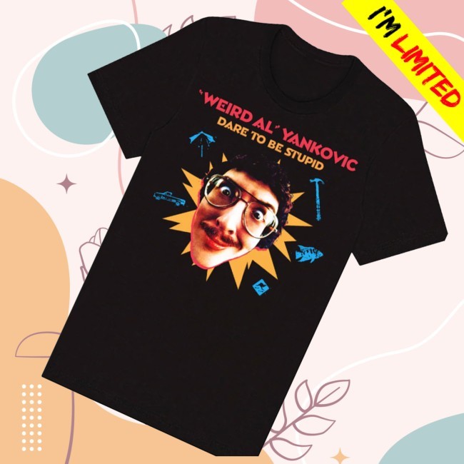 Weird Al Merch Store Dare To Be Stupid Hooded Sweatshirt
