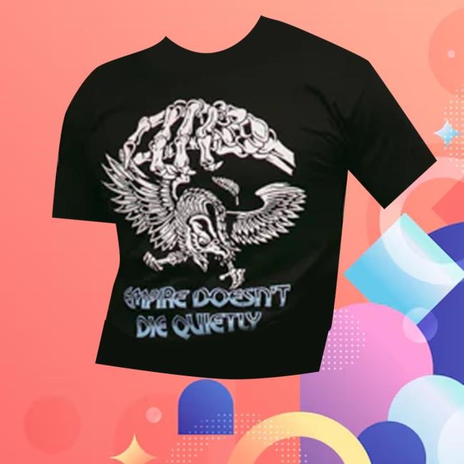 Ideologie Shop Empire Doesn't Die Unisex Sweatshirt
