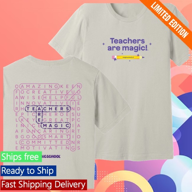 Magic School Swag Shop Store Teachers Are Magic Sweatshirt