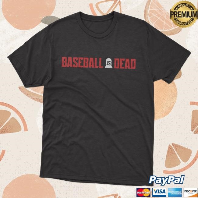 Baseball Is Dead Merch Store Bid Black Logo New Shirt Baseball Is Dead Merch Store Bid Black Logo New Shirt