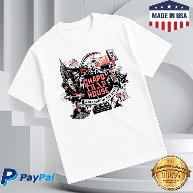 Chapo Trap House Store Merch 10 Year Anniversary White New Shirt Chapo Trap House Store Merch 10 Year Anniversary White New Shirt
