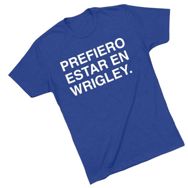 Obvious Shirts Merch Store Prefiero Estar En Wrigley T-Shirt