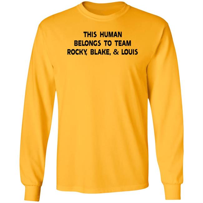 Sha This Human Belongs To Team Rocky Blake And Louis Shirt Pinoy Big Brother Sha This Human Belongs To Team Rocky Blake And Louis Shirt Pinoy Big Brother