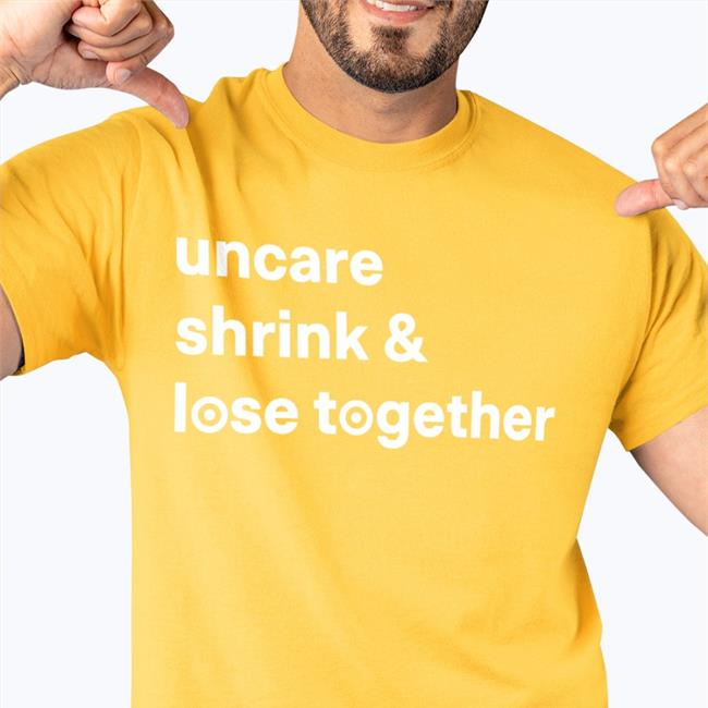 Uncare Shrink And Lose Together Tee Shirts Target