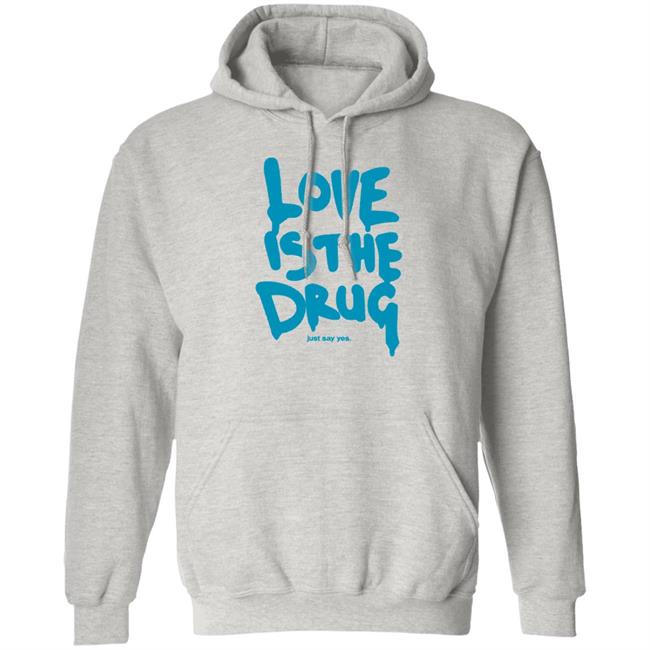 Dakota Johnson Love Is The Drug Just Say Yes Shirt Idioma Coldplay Dakota Johnson Love Is The Drug Just Say Yes Shirt Idioma Coldplay