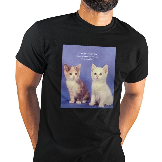 Poorly Translated Shirts Is That Your Mother Doing Balloons And K Bumps On The Dancefloor Shirt