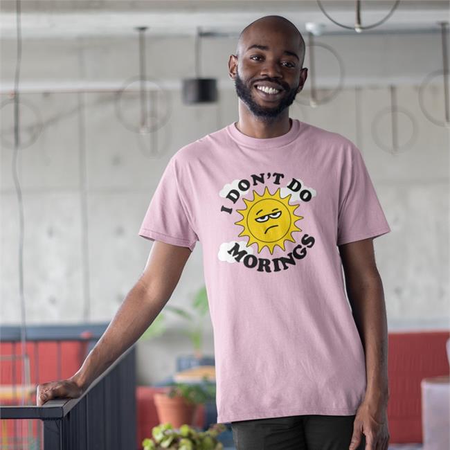 Rubbertooooeo I Don't Do Mornings Shirt