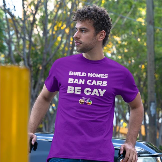 Build Homes Ban Cars Be Gay Hoodie Culver City Pride