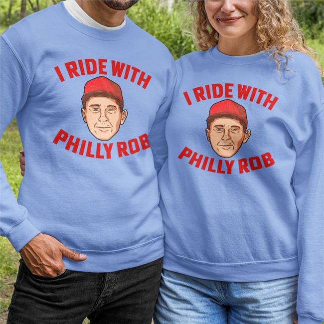 I Ride With Philly Rob Shirt Bryce Harper Barstoolsports Store