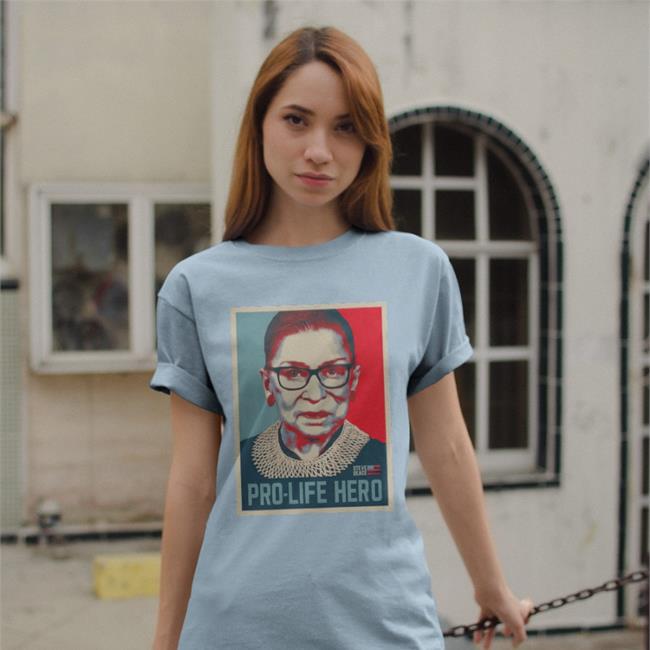 Funny Pro-Life Hero Couldn't Have Overturned Roe Without Her Shirt