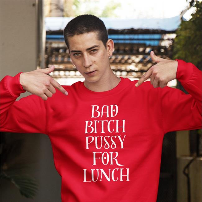 Alamoharry Bad Bitch Pussy For Lunch Tee Shirt Harry From The Alamo