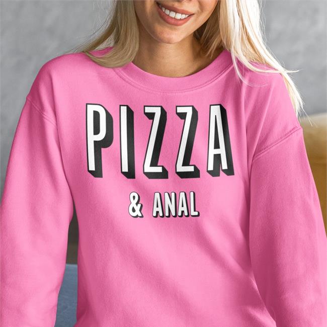Pizza And Anal Tee