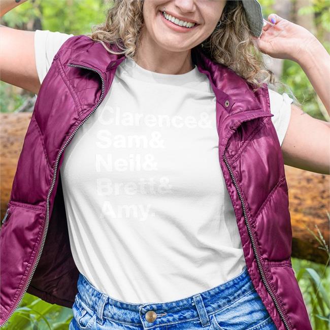 Clarence Sam Neil Brett Amy T Shirts