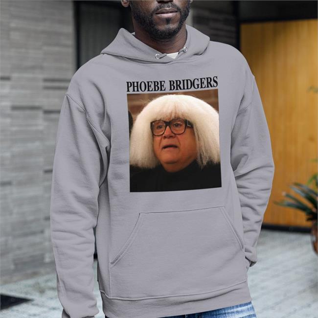 Shirts That Go Hard Danny Devito Phoebe Bridgers Sweatshirt Poorly Translated Shirts