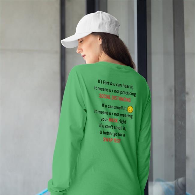 If I Fart And U Can Hear It It Means U R Not Practicing Social Distancing Hoodie Shirts That Go Hard