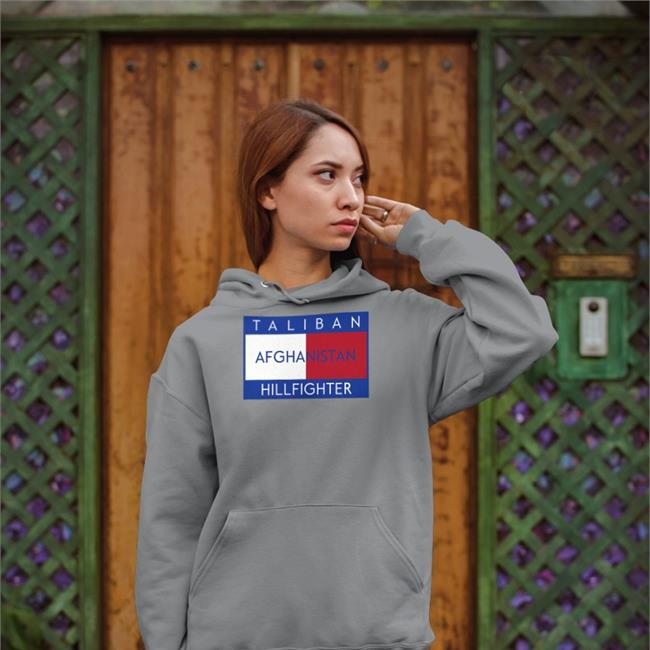 Shirts That Go Hard Taliban Afghanistan Hillfighter Hoodie
