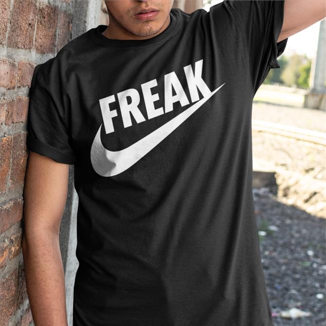 Freak Shirts
