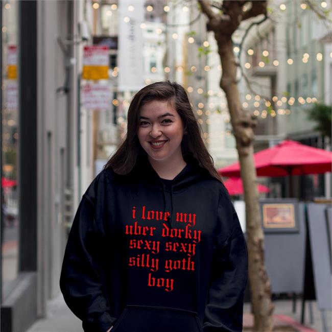 Canaryyblue I Love My Uber Dorky Sexy Sexy Silly Goth Boy Sweatshirt