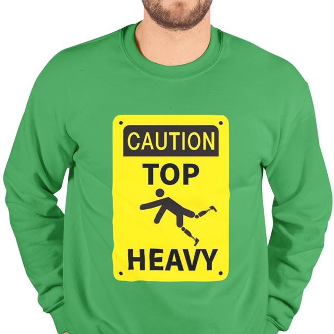 Caution Top Heavy Tee Shirt