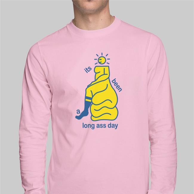 GoodShirts Its Been A Long Ass Day Sweatshirt