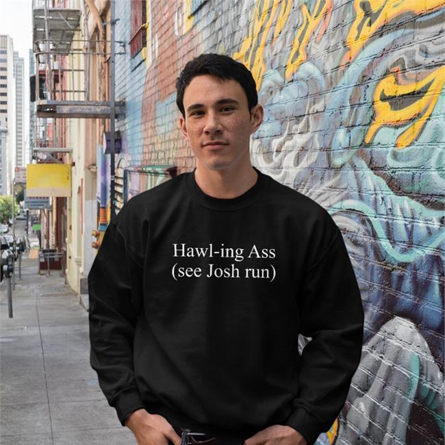 Hawl-Ing Ass See Josh Run Hoodie Corn Fed Threads