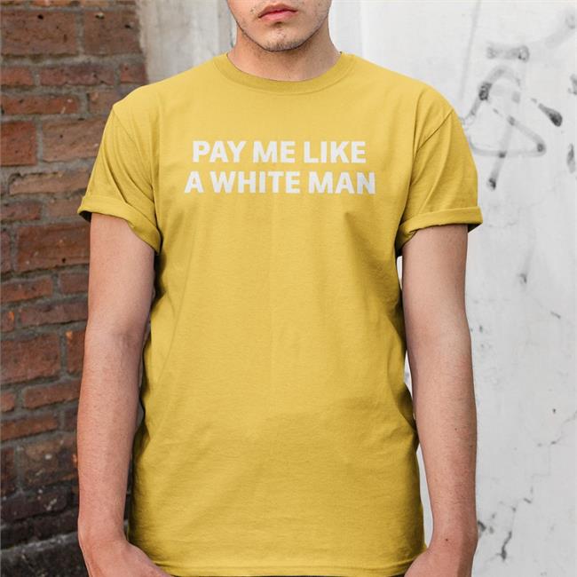 Angela Sterritt Black Pay Me Like A White Man Shirt