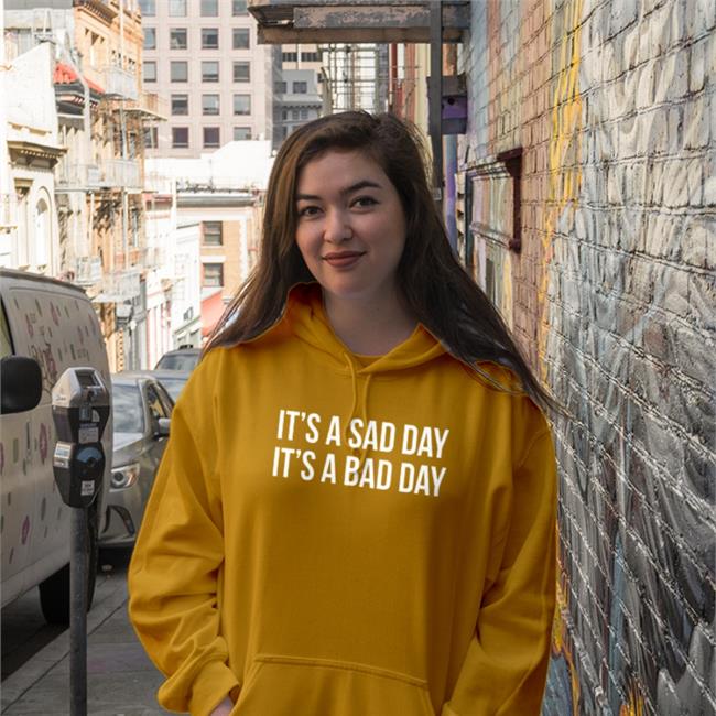 It's A Sad Day It's A Bad Day Shirt Barstool Sports Store