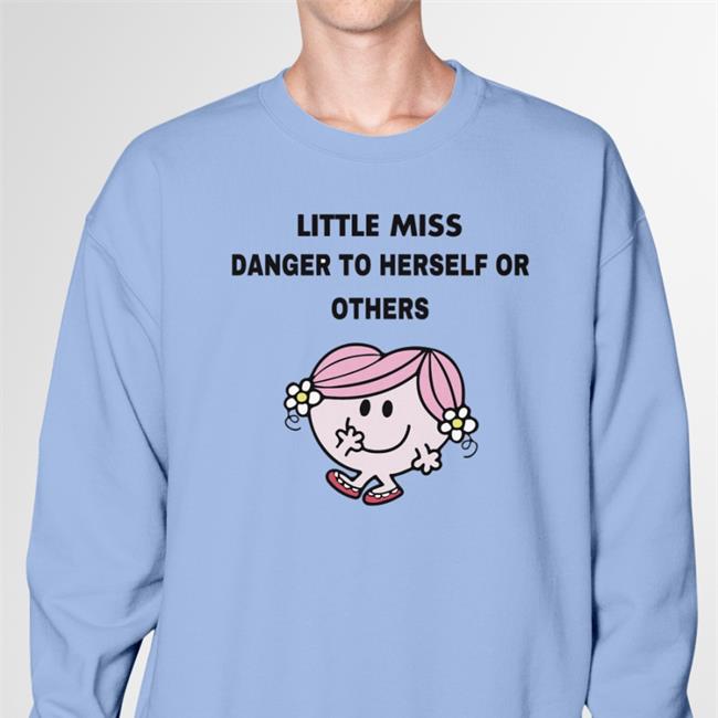 Little Miss Danger To Herself Or Others Tee Shirt