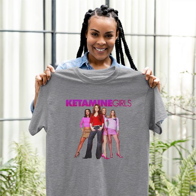 Ketamine Girls Shirts