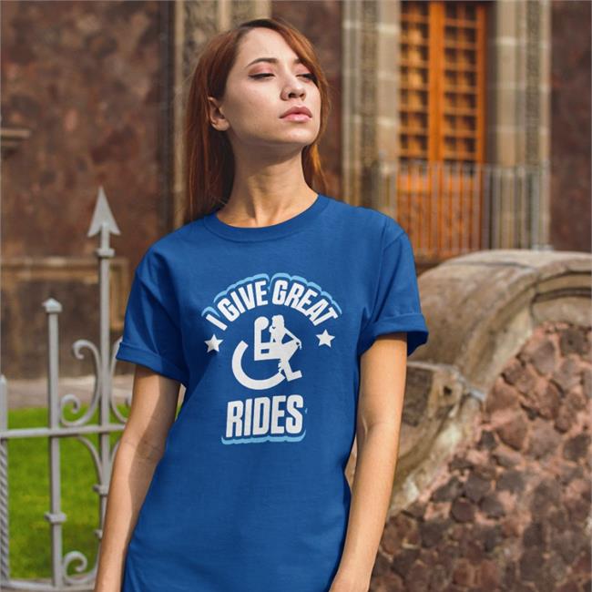 I Give Great Rides Tee