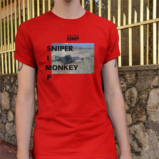 Yes I'm A Simp Sniper Monkey P Shirts
