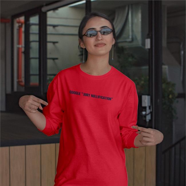 Google Jury Nullification Shirts