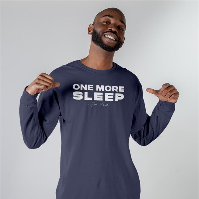 One More Sleep Jon Anik Long Sleeve Tee Shirt