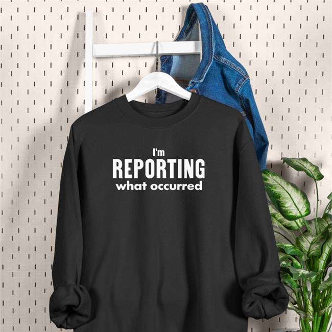 John Selleck I'm Reporting What Occurred Sweatshirt