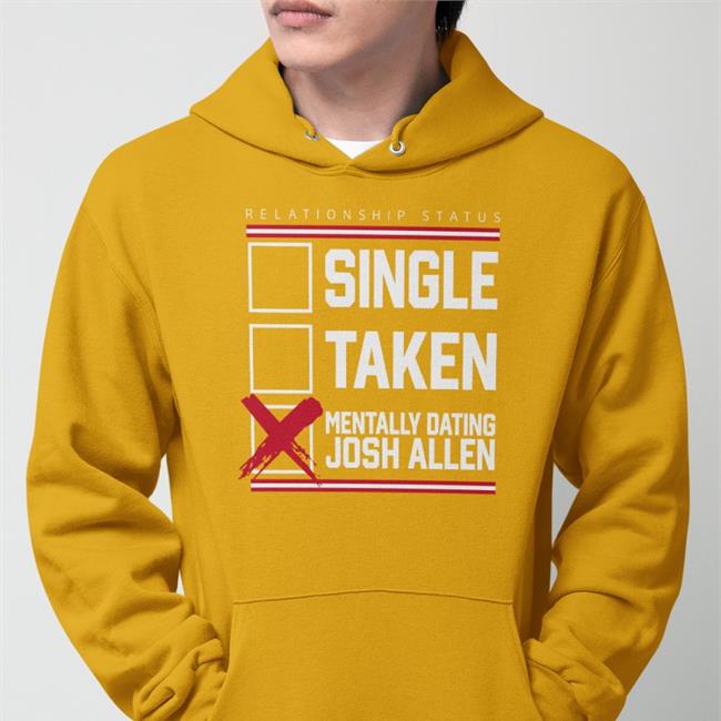 Dating Josh Allen T Shirts