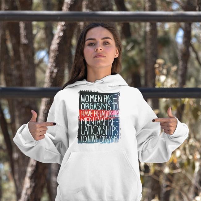 Women Women Fake Orgasms To Have Relationships Men Fake Shirt Mprice