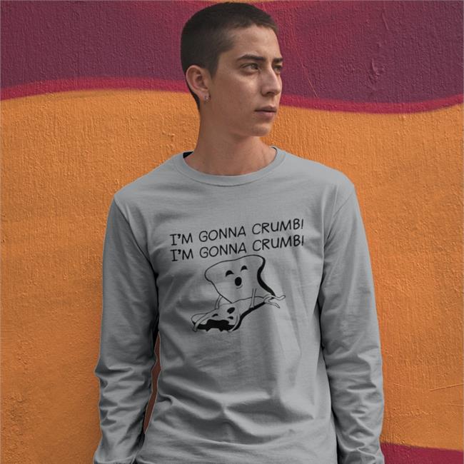 Shirts That Go Hard Store I'm Gonna Crumb Hoodied Sweatshirt