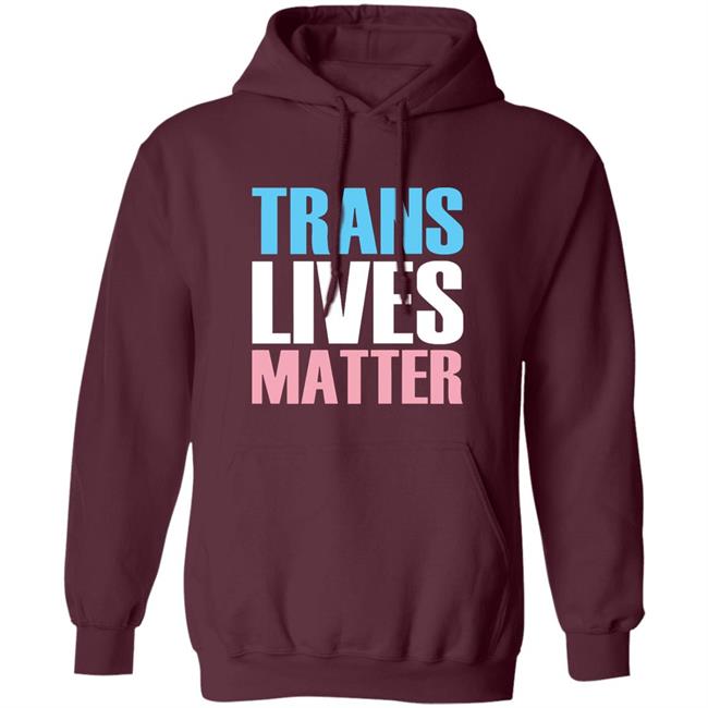 Trans Lives Matter T-Shirt Trans Lives Matter T-Shirt