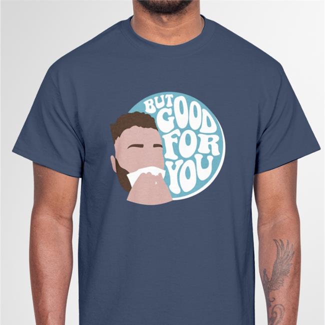Connorbergersen Merch But Good For You Shirt