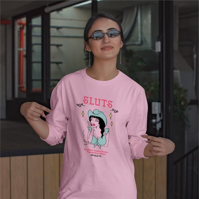 Feels So Good Sluts Southern Ladies Under Tremendous Stress Sweatshirt Fsgprints