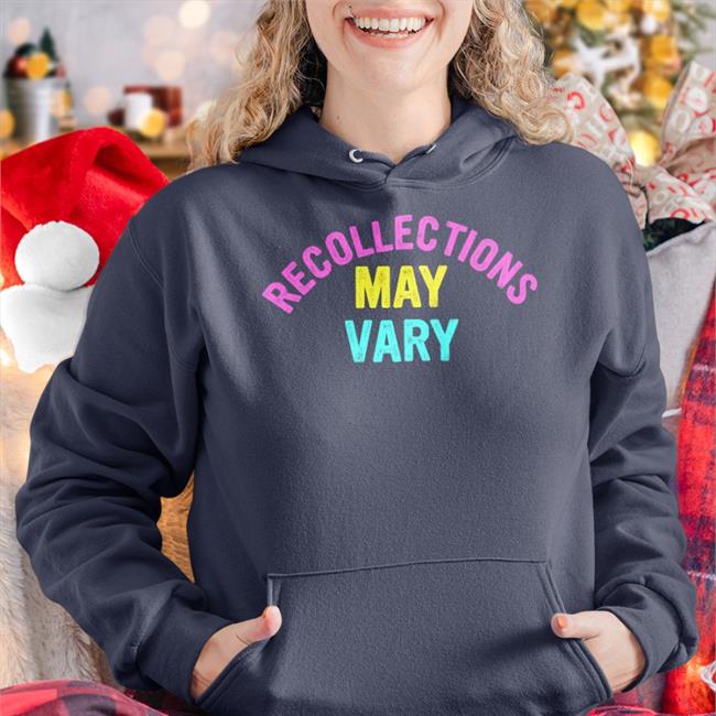 Recollections May Vary Tee Shirts