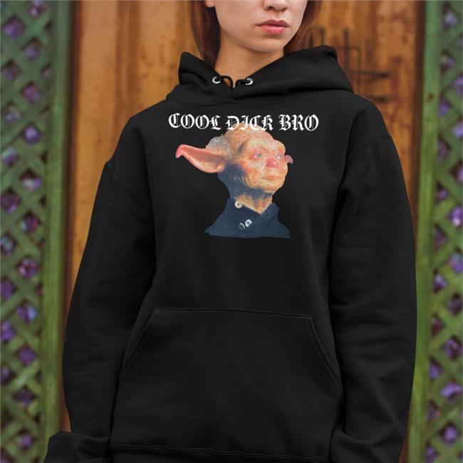 Shirts That Go Hard Cool Dick Bro Sweatshirt