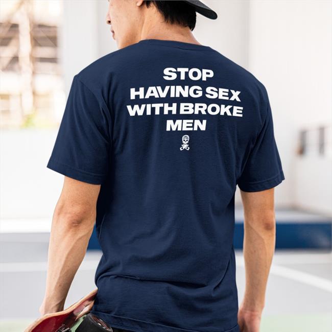Linda Finegold Merch Assholes Live Forever Shirts That Go Hard Stop Having Sex With Broke Men Shirt