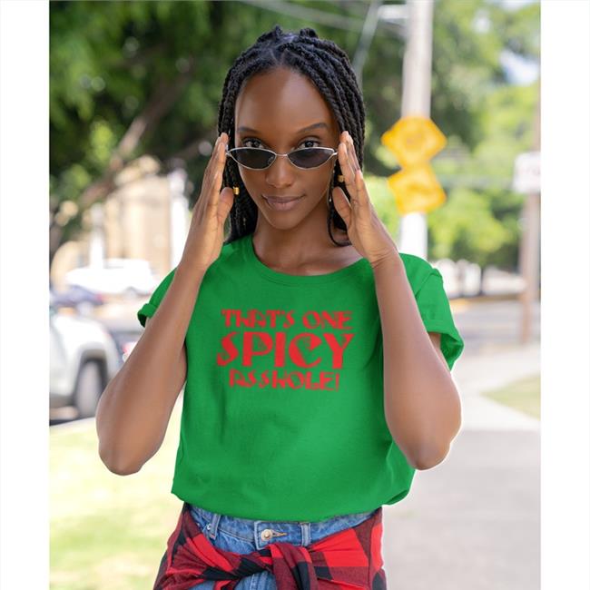 That's One Spicy Asshole Shirt Black Sir Robert Levy