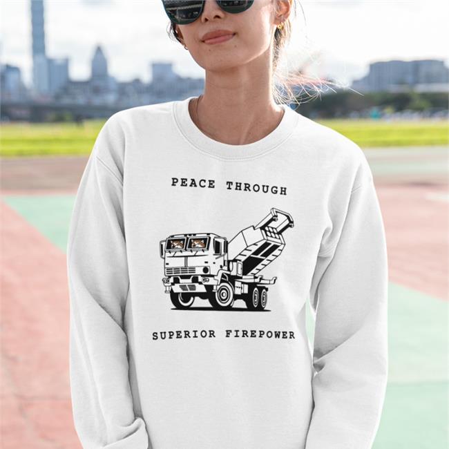 Kama Peace Through Superior Firepower Sweatshirt Kama_Kamilia