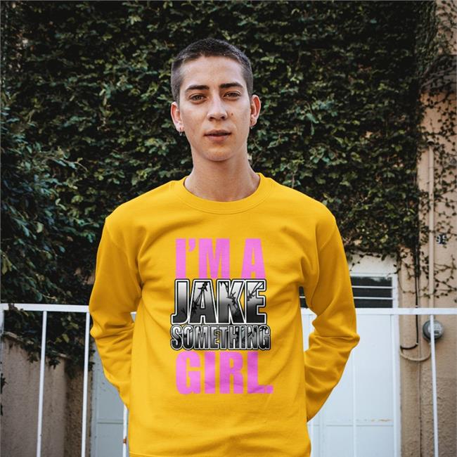 Pro Wrestling Tees Merch Jake Something I'm A Jake Something Girl Shirt