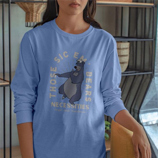 Those Sic Em Bears Necessities Forget About Your Worries T-Shirts