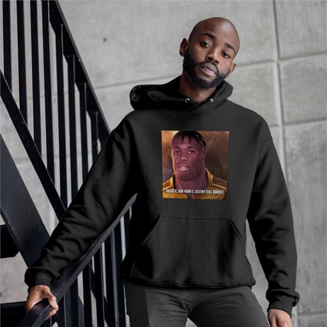 The Fighting Cock Dread It. Run From It. Destiny Still Arrives Shirt