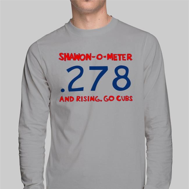 Shawon-O-Meter 278 And Rising Go Cubs Shirt